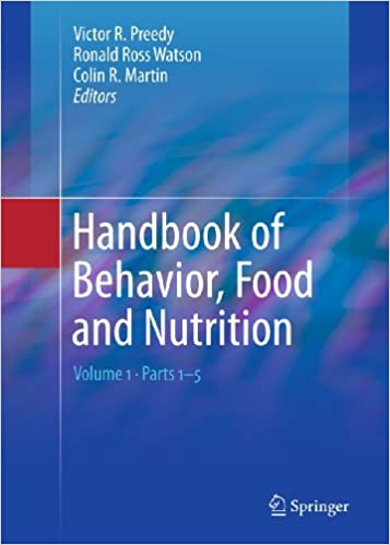 Handbook of Behavior, Food and Nutrition 2011th Edition