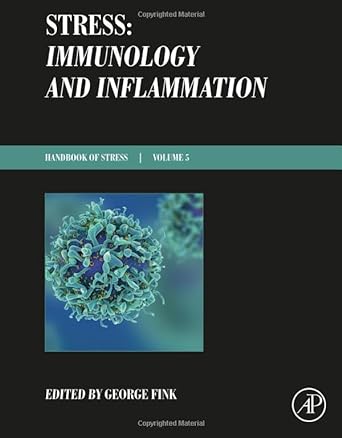 Stress: Immunology and Inflammation