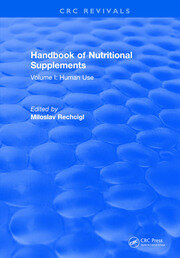 Handbook of Nutritional Supplements Volume I: Human Use